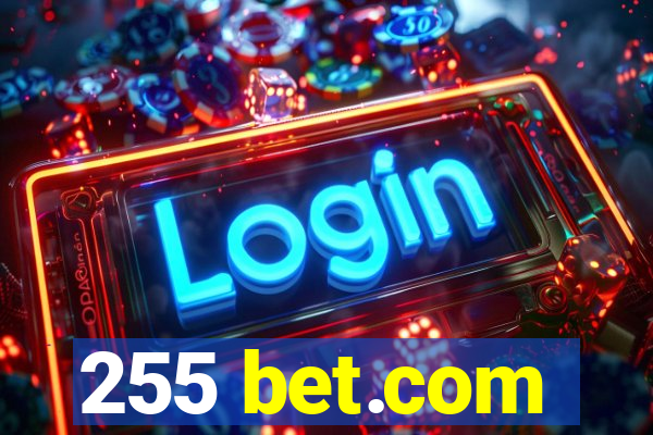 255 bet.com